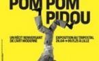 Pom Pom Pidou, un Récit Renversant de L'Art Moderne