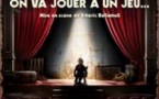 On va Jouer à un Jeu... Saison 2 - La Comédie Bastille, Paris