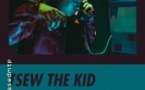 Tsew The Kid
