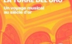Sevilla, La Torre Del Oro - Un voyage musical au siècle d'or