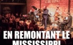 LES 1001 NUITS DU JAZZ – EN REMONTANT LE MISSISSIPPI
