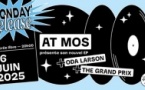 MONDAY TRIBUTE : At Mos + Oda Larson + The Grand Prix