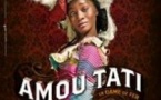 Amou Tati - La Dame de Fer