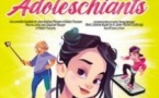 Les Adoleschiants - Comédie Triomphe, Saint-Etienne