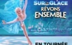 Disney sur Glace - Rêvons Ensemble - Lille