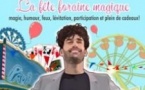 La Fête Foraine Magique, Comédie St Roch