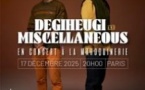 Degiheugi & Miscellaneous