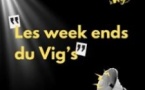 Les Week Ends du Vig's