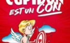 Cupidon est un Con, Marelle des Teinturiers,Avignon