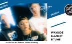 Wayside • Blanket • Bitume