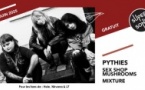 Pythies • Sex Shop Mushrooms • Mixture