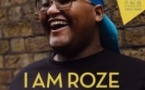 I Am Roze + 1ère partie