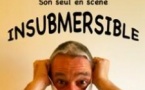 Insubmersible - Théâtre de l'Essaïon, Paris