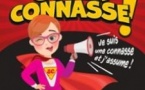 Super Connasse ! Je Suis Une Connasse et j'Assume