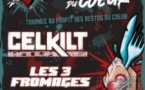 La Tournée du Cœur II – Celkilt + Les 3 Fromages + Mirabelle