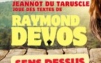 Devos, Sens Dessous Dessous - Théâtre Notre Dame, Avignon