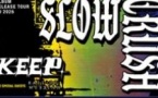 Slow Crush + Keep + Fall Of Messiah