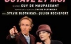 Maupassant, Octave et Moi - Théâtre de la Luna