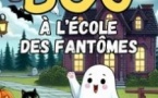 Bou à l'Ecole des Fantômes