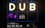 Dub - Le 13e Art, Paris