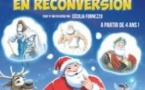 Le Père Noël en Reconversion - Comédie des Volcans - Clermont-Ferrand