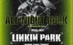 All Night Rock - Spéciale Linkin Park