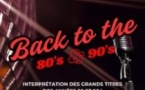 Back to the 80's & 90's Avec Univer'scène