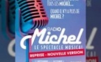 Radio Michel - Le Spectacle Musical