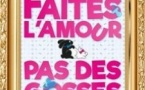 Faites L'Amour Pas Des Gosses ! - Le Zygo Comédie, Vannes