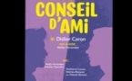 Un Conseil d'Ami