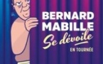 Bernard Mabille se Dévoile - La Nouvelle Eve, Paris