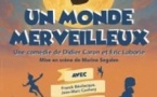 Un Monde Merveilleux - Théâtre des Salinières, Bordeaux