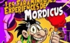 Les Faramineuses Expériences de Mordicus - Théâtre Le Paris, Avignon