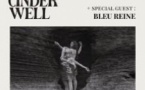 Cinder Well (USA) + Bleu Reine @ Le Klub