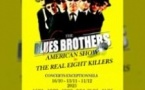 The Blues Brothers American Show By The Real Eight Killers