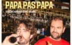 Eric & Quentin - Papa pas Papa - Tournée