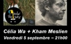 Célia Wa & Kham Meslien