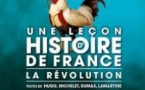 Une Leçon d'Histoire de France III : La Révolution - Théatre de Poche Montparnasse, Paris