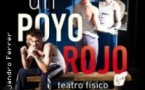 Un Poyo Rojo - La Pépinière Théâtre, Paris