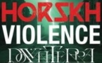 Horskh + Violence + Downterra