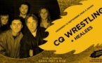 CQ Wrestling + Healees en concert (côté Records)