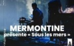 Mermontine - Sous Les Mers
