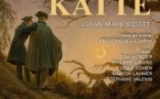Katte, La Tragédie De l'Amant du Prince de Prusse Théâtre de l'Epée de bois, Paris