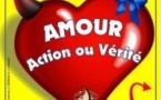 Amour, Action ou Vérité ?