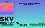 Vendredi 29/08 - Sky Rooftop