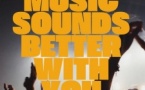 MUSIC SOUNDS BETTER WITH YOU