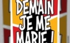 Demain, je me Marie ! - La Comédie de Lille