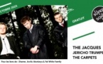 The Jacques • Jericho Trumpets • The Carpets