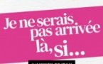 Je ne Serais pas Arrivée là, Si...