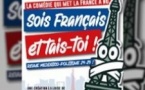 Sois Français et Tais-Toi !